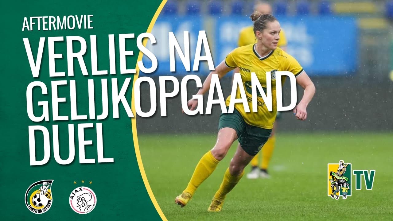 VERLIES in GELIJK OPGAAND DUEL tegen AJAX!  - Fortuna SC TV